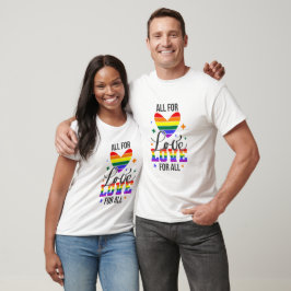 Alle für die Liebe Liebe für alle T-Shirt