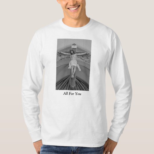 Alle für Sie Graustufen T-Shirt (Vorderseite)
