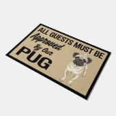  Alle Gäste müssen mit Mops, Dog Quotes Fußmatte (Schrägansicht)