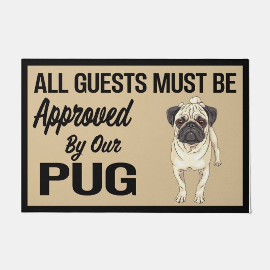 Alle Gäste müssen mit Mops, Dog Quotes Fußmatte (Vorderseite)