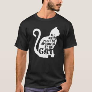 Alle Gäste müssen sich eine lustige Katze genehmig T-Shirt