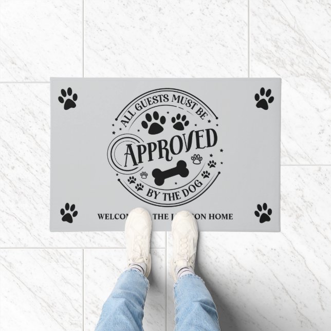 Alle Gäste müssen vom Hund zugelassen werden Fußmatte (Indoor)