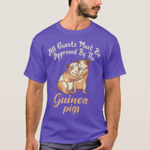 Alle Gäste müssen von der Niedlichen Guinea Schwei T-Shirt