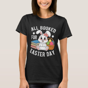 Alle gebucht für Ostertag Niedliche Kaninchenladen T-Shirt