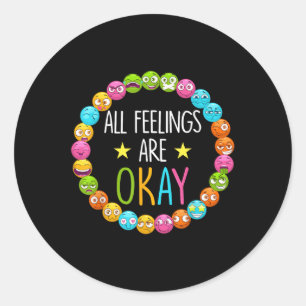 Alle Gefühle sind okay Mental Health Awareness Mon Runder Aufkleber