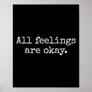 Alle Gefühle sind Okay Therapie Positives Zitat Poster