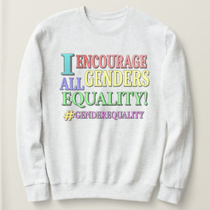 "ALLE GENDER GLEICHHEIT" Niedliches Design. Jetzt Sweatshirt