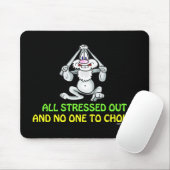 Alle gestresst mousepad (Mit Mouse)