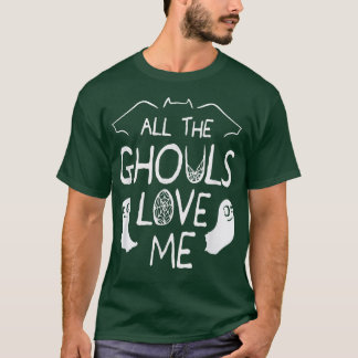 Alle Ghouls Liebe Me Funny Halloween 113 T-Shirt