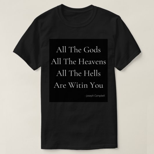 Alle Götter alle Himmel Alle Höllen sind wit T-Shirt (Design vorne)