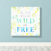 Alle guten Dinge sind frei und frei Leinwanddruck (Insitu (Holzboden))