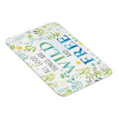 Alle guten Dinge sind frei und frei Magnet (Rechte Seite)