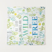 Alle guten Sachen sind wild und frei Wandteppich (Vorderseite)