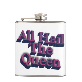 Alle Hagel die Queen 3D Text Flachmann