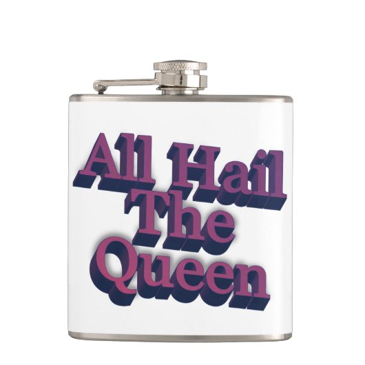 Alle Hagel die Queen 3D Text Flachmann (Vorderseite)