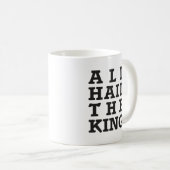 Alle Hagel König Kaffeetasse (VorderseiteRechts)