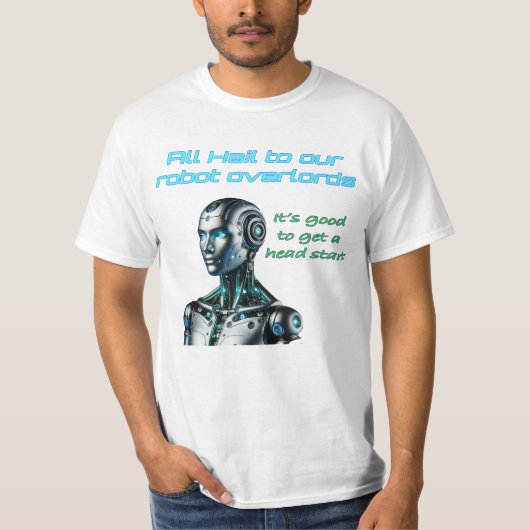 Alle Hagel zu unseren Roboter-Überlappungen T-Shirt (Vorderseite)
