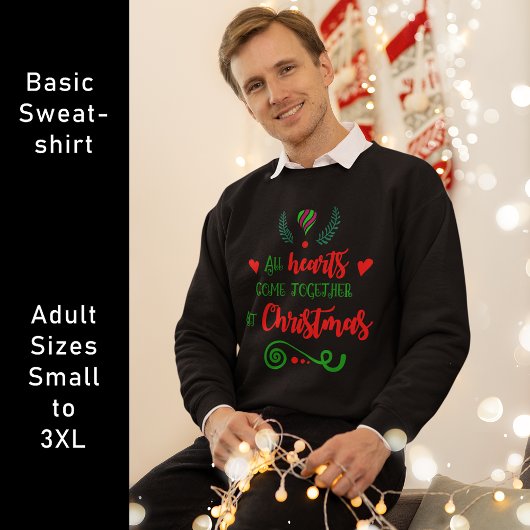 Alle Herzen kommen am Weihnachtsfeiertag zusammen, Sweatshirt
