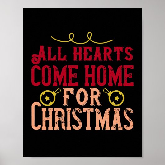 Alle Herzen kommen zu Weihnachten Zuhause Poster (Vorne)