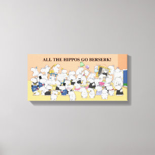 ALLE HIPPOS GEHEN BERSERK! Sandra Boynton Leinwanddruck
