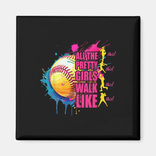 Alle hübschen Mädchen laufen so Softll Player Magnet (Vorne)