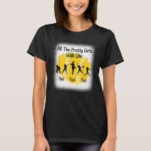 Alle Hübschen Mädchen spazieren wie diese lustige T-Shirt