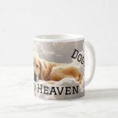 Alle Hunde gehen in den Himmel Kaffeetasse (VorderseiteRechts)