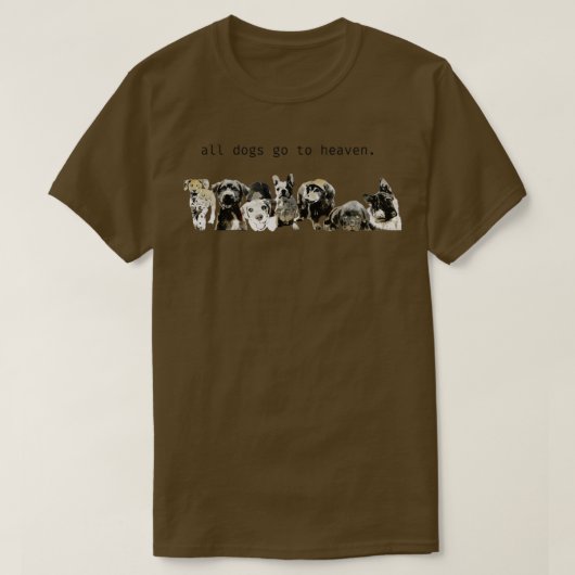 Alle Hunde gehen in den Himmel T-Shirt (Design vorne)