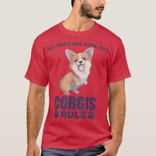 Alle Hunde sind Cool, aber Corgis Rule Funny Dog M T-Shirt