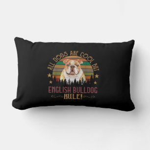 Alle Hunde sind Cool, aber englische Bulldogs Rule Lendenkissen