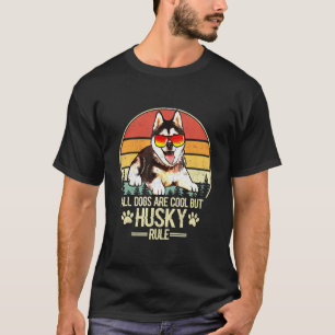 Alle Hunde sind cool, aber Husky regiert Vintage R T-Shirt