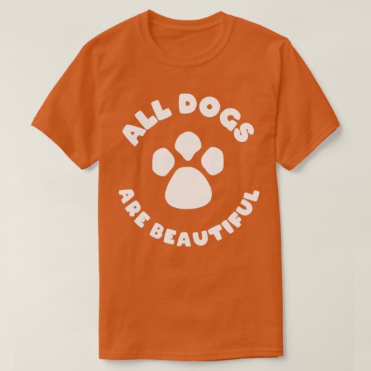 Alle Hunde sind schön T-Shirt (Design vorne)