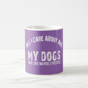 Alle i-Sorgfalt SIND ungefähr meine HUNDE!! Kaffeetasse