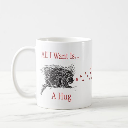 Alle I Want ist eine Kaffeetasse (Links)