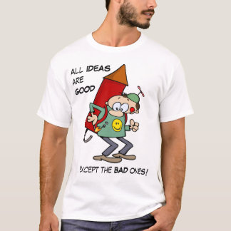 Alle Ideen sind gut T-Shirt
