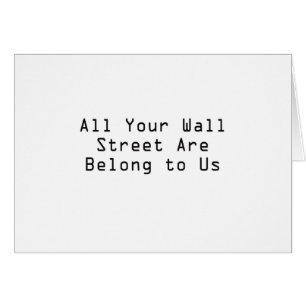 Alle Ihre Wall Street gehören uns