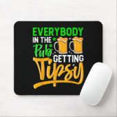 Alle im Pub bekommen Tipsy 2024 St Patrick Mousepad (Mit Mouse)