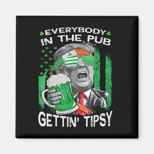 Alle im Pub bekommen Tipsy Funny St Patric Magnet