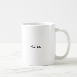 Alle in der Inspirational Neuheits-Tasse Kaffeetasse