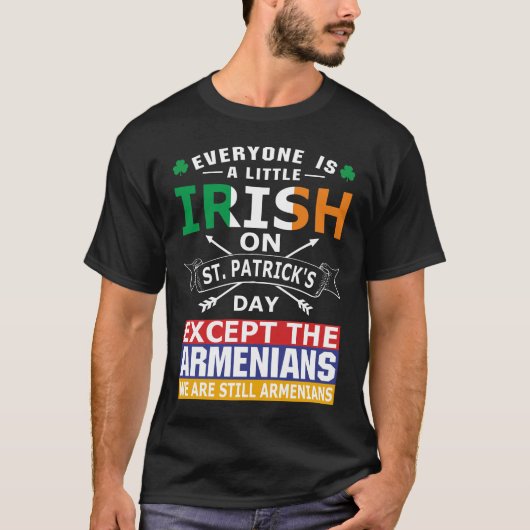 Alle irischen Armenier St Patrick Day T - Shirt (Vorderseite)