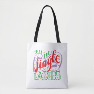Alle Jingle Ladys Christmas Tasche