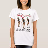 Alle Jingle Ladys T-Shirt (Vorderseite)
