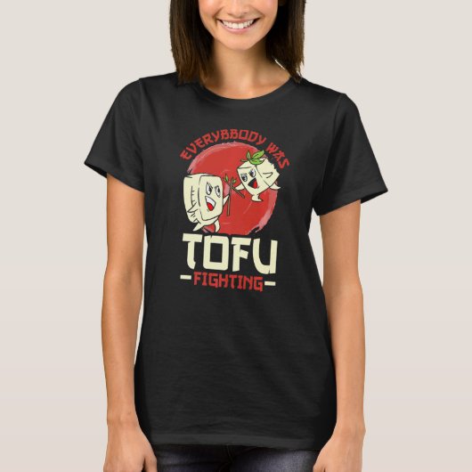 Alle kämpften zu sehr T-Shirt (Vorderseite)