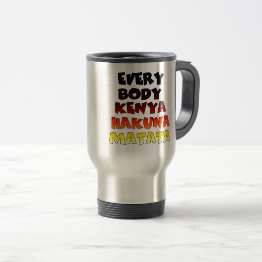 Alle Kenya Hakuna Matata Reisebecher (VorderseiteRechts)