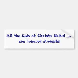 Alle Kinder bei Christa McAuliffe sind geehrtes s… Autoaufkleber