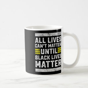 Alle Leben können nicht problematisch werden, bis  Kaffeetasse