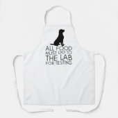 "Alle Lebensmittel müssen zum Labrador gehen" groß Schürze (Vorderseite)