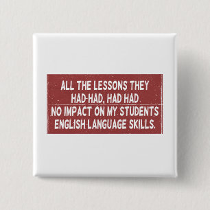 Alle Lehren, die sie gehabt hatten, hatten keine A Button