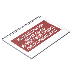 Alle Lehren, die sie gehabt hatten, hatten keine A Notizblock