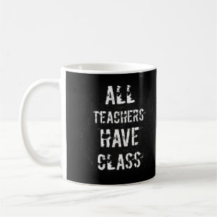ALLE LEHRER HABEN KLASSE Tasse